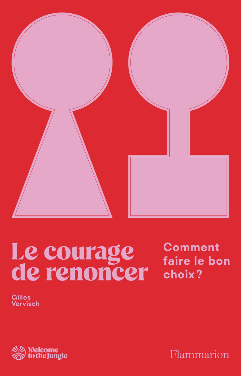 « Le Courage de renoncer » Gilles Vervisch